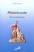 Misericorde - six cas particuliers