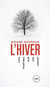 L'hiver - cinq fenêtres sur une saison