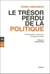 Le trésor perdu de la politique - participation citoyenne et espace public