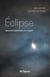 Éclipse : Quand le soleil fait son cirque