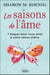 Les saisons de l'âme : 7 étapes pour vous relier à votre raison d'être