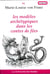 Les modeles archetypiques dans les contes de fees