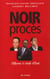Noir procès