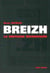 Breizh - la Bretagne revendiquée