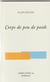 Corps de peu de poids