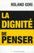 La dignité de penser