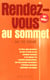 Rendez-Vous Au Sommet :