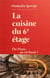 La cuisine du 6e étage - du piano au réchaud