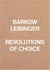 Barkow Leibinger : revolutions of choice