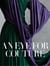 An eye for couture : A collector's exploration of twentieth century fashion