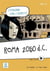 Roma 2050 d.c. (libro + video on line) (l'italiano con i fumetti)