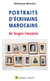 Portraits d'écrivains marocains de langue française