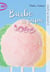 Le journal de Dylane Tome 3 : barbe à papa rose