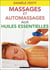Massages et automassages aux huiles essentielles