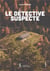 Le détective suspecté