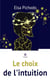 Le choix de l'intuition