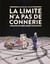 La limite n'a pas de connerie Tome 1