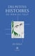 Des petites histoires de rien du tout