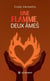 Une flamme, deux âmes