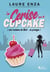 La cerise sur le cupcake