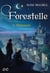 Forestelle Tome 2 : Preciosie