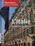 L'Italie - Un destin européen