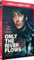 Only the River Flows
