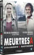 Meurtres à : Strasbourg & Martinique