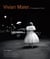 Vivian Maier, a photographer found