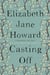 CASTING OFF - CAZALET CHRONICLES 4