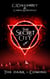 THE SECRET CITY - THE ALCHEMIST CHRONICLES BOOK 2