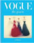Vogue the gown (compact edition )