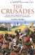 A brief history of the crusades - Islam and Christianity in the struggle for world supremacy