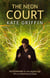 The Neon Court
