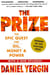 The prize - the epic quest for oil, money and power