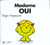Madame oui