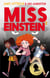 Miss Einstein Tome 2