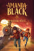 Amanda Black Tome 3 : La dernière minute