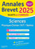 Annales brevet : Sciences - 3e - Sujets et corrigés (édition 2025)