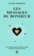 Les messages du bonheur : 365 affirmations pour attirer le positif au quotidien