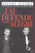 J'ai défendu Patrice Alègre