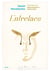 Entrelacs : Entretiens