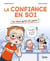 La confiance en soi : tu veux qu'on en parle ?