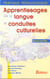Apprentissage de la langue et conduite culturelles