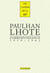 Les cahiers de la NRF : Jean Paulhan, André Lhote - correspondance - 1919-1961