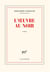 L'Œuvre au Noir
