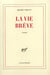 La vie breve