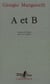 A et b