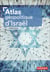 Atlas géopolitique d'Israêl