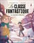 La classe fantastique - Le mystère Aliocha